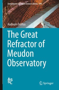 صورة الغلاف: The Great Refractor of Meudon Observatory 9781461472872