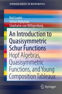 Cover image: An Introduction to Quasisymmetric Schur Functions 9781461472995