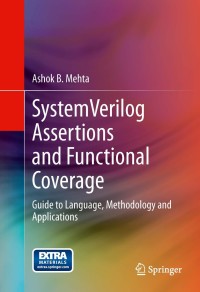 Immagine di copertina: SystemVerilog Assertions and Functional Coverage 9781461473237