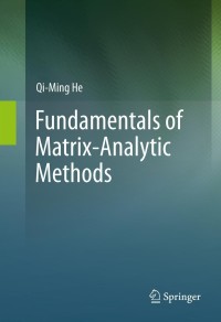 Omslagafbeelding: Fundamentals of  Matrix-Analytic Methods 9781461473299