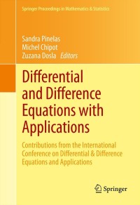 表紙画像: Differential and Difference Equations with Applications 9781461473329