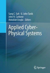 Omslagafbeelding: Applied Cyber-Physical Systems 9781461473350