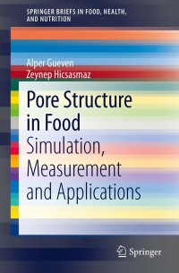 Cover image: Pore Structure in Food 9781461473534