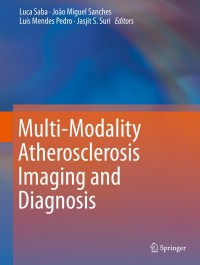 Imagen de portada: Multi-Modality Atherosclerosis Imaging and Diagnosis 9781461474241