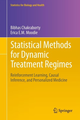 Cover image: Statistical Methods for Dynamic Treatment Regimes 9781461474272