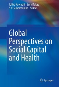 Cover image: Global Perspectives on Social Capital and Health 9781461474630