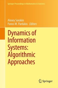 صورة الغلاف: Dynamics of Information Systems: Algorithmic Approaches 9781461475811