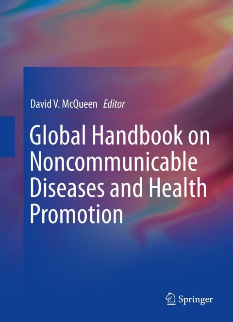 Global Handbook on Noncommunicable Diseases and Health Promotion - FULL INSTANT DOWNLOAD | PDF DOCX EPUB