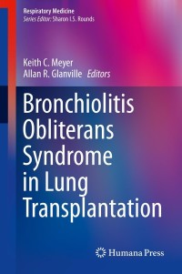 Cover image: Bronchiolitis Obliterans Syndrome in Lung Transplantation 9781461476351