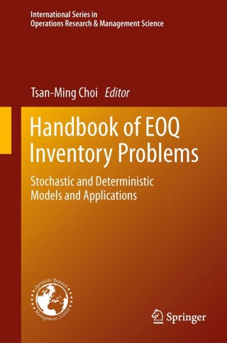 表紙画像: Handbook of EOQ Inventory Problems 9781461476382