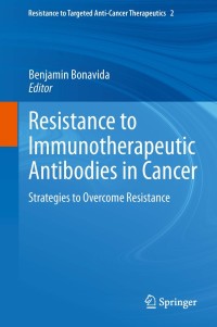 Cover image: Resistance to Immunotherapeutic Antibodies in Cancer 9781461476535