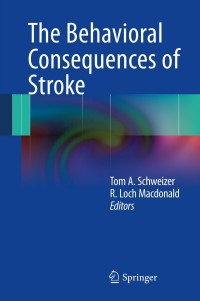 Cover image: The Behavioral Consequences of Stroke 9781461476719
