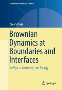Imagen de portada: Brownian Dynamics at Boundaries and Interfaces 9781461476863