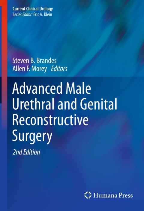 Advanced Male Urethral and Genital Reconstructive Surgery, 2nd Edition - FULL INSTANT DOWNLOAD | PDF DOCX EPUB
