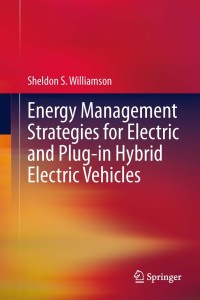 Omslagafbeelding: Energy Management Strategies for Electric and Plug-in Hybrid Electric Vehicles 9781461477105