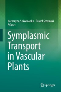 Imagen de portada: Symplasmic Transport in Vascular Plants 9781461477648