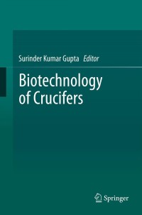 Cover image: Biotechnology of Crucifers 9781461477945