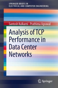 Cover image: Analysis of TCP Performance in Data Center Networks 9781461478607