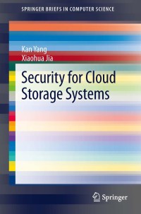 صورة الغلاف: Security for Cloud Storage Systems 9781461478720