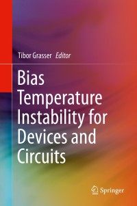 Titelbild: Bias Temperature Instability for Devices and Circuits 9781461479086