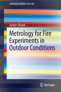 Titelbild: Metrology for Fire Experiments in Outdoor Conditions 9781461479611