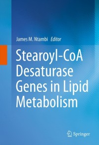 صورة الغلاف: Stearoyl-CoA Desaturase Genes in Lipid Metabolism 9781461479680