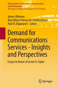 Imagen de portada: Demand for Communications Services – Insights and Perspectives 9781461479925