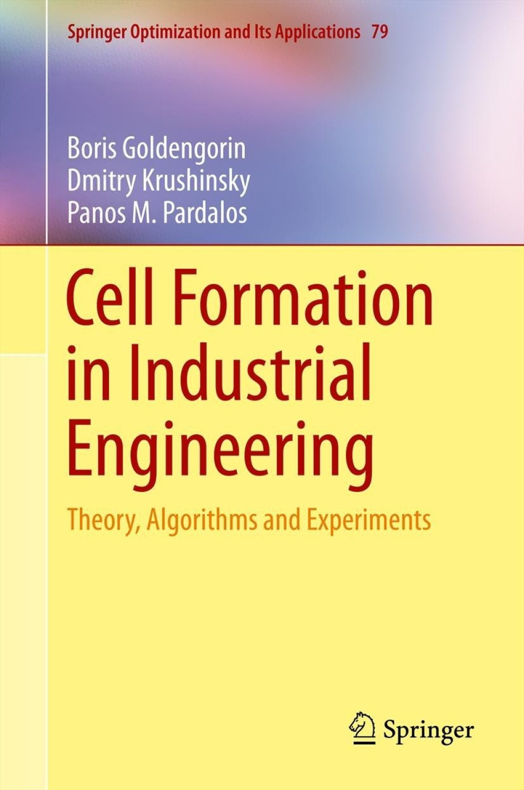 Cell Formation in Industrial Engineering Theory, Algorithms and Experiments