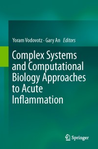 Imagen de portada: Complex Systems and Computational Biology Approaches to Acute Inflammation 9781461480075