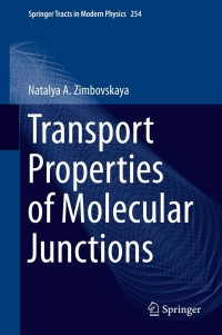 Omslagafbeelding: Transport Properties of Molecular Junctions 9781461480105