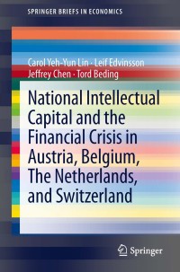Immagine di copertina: National Intellectual Capital and the Financial Crisis in Austria, Belgium, the Netherlands, and Switzerland 9781461480204