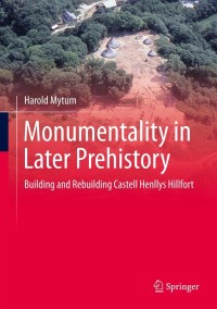 Omslagafbeelding: Monumentality in Later Prehistory 9781461480266