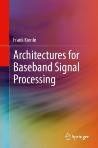 Cover image: Architectures for Baseband Signal Processing 9781461480297