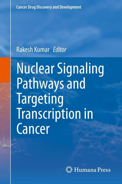 Nuclear Signaling Pathways and Targeting Transcription in Cancer - FULL INSTANT DOWNLOAD | PDF DOCX EPUB