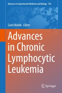Cover image: Advances in Chronic Lymphocytic Leukemia 9781461480501