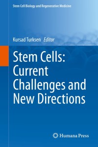 Cover image: Stem Cells: Current Challenges and New Directions 9781461480655