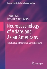 Cover image: Neuropsychology of Asians and Asian-Americans 9781461480747
