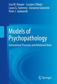 Immagine di copertina: Models of Psychopathology 9781461480808