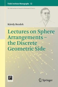Cover image: Lectures on Sphere Arrangements – the Discrete Geometric Side 9781461481171