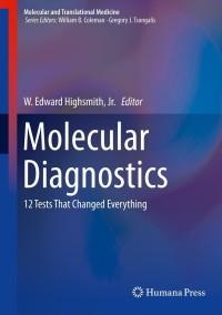 Imagen de portada: Molecular Diagnostics 9781461481263