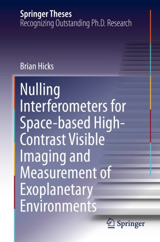 Immagine di copertina: Nulling Interferometers for Space-based High-Contrast Visible Imaging and Measurement of Exoplanetary Environments 9781461482109