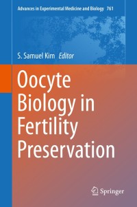 Titelbild: Oocyte Biology in Fertility Preservation 9781461482130