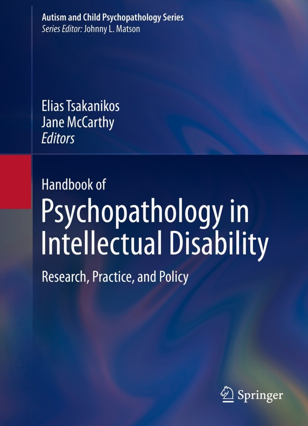 Handbook of Psychopathology in Intellectual Disability Research, Practice, and Policy