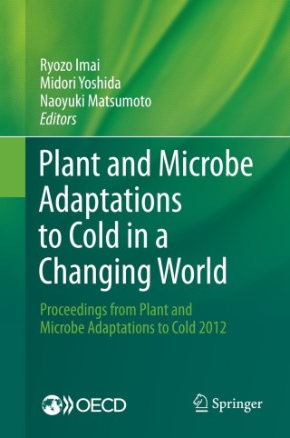 Omslagafbeelding: Plant and Microbe Adaptations to Cold in a Changing World 9781461482529