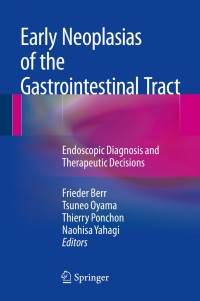 Cover image: Early Neoplasias of the Gastrointestinal Tract 9781461482918