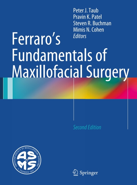 Ferraro's Fundamentals of Maxillofacial Surgery, 2nd Edition - FULL INSTANT DOWNLOAD | PDF DOCX EPUB