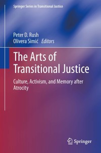 Omslagafbeelding: The Arts of Transitional Justice 9781461483847