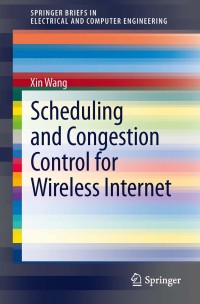 Titelbild: Scheduling and Congestion Control for Wireless Internet 9781461484196