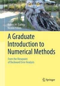 表紙画像: A Graduate Introduction to Numerical Methods 9781461484523