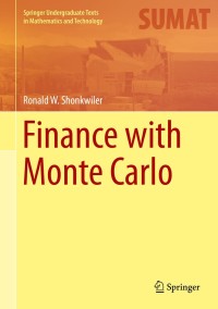 صورة الغلاف: Finance with Monte Carlo 9781461485100